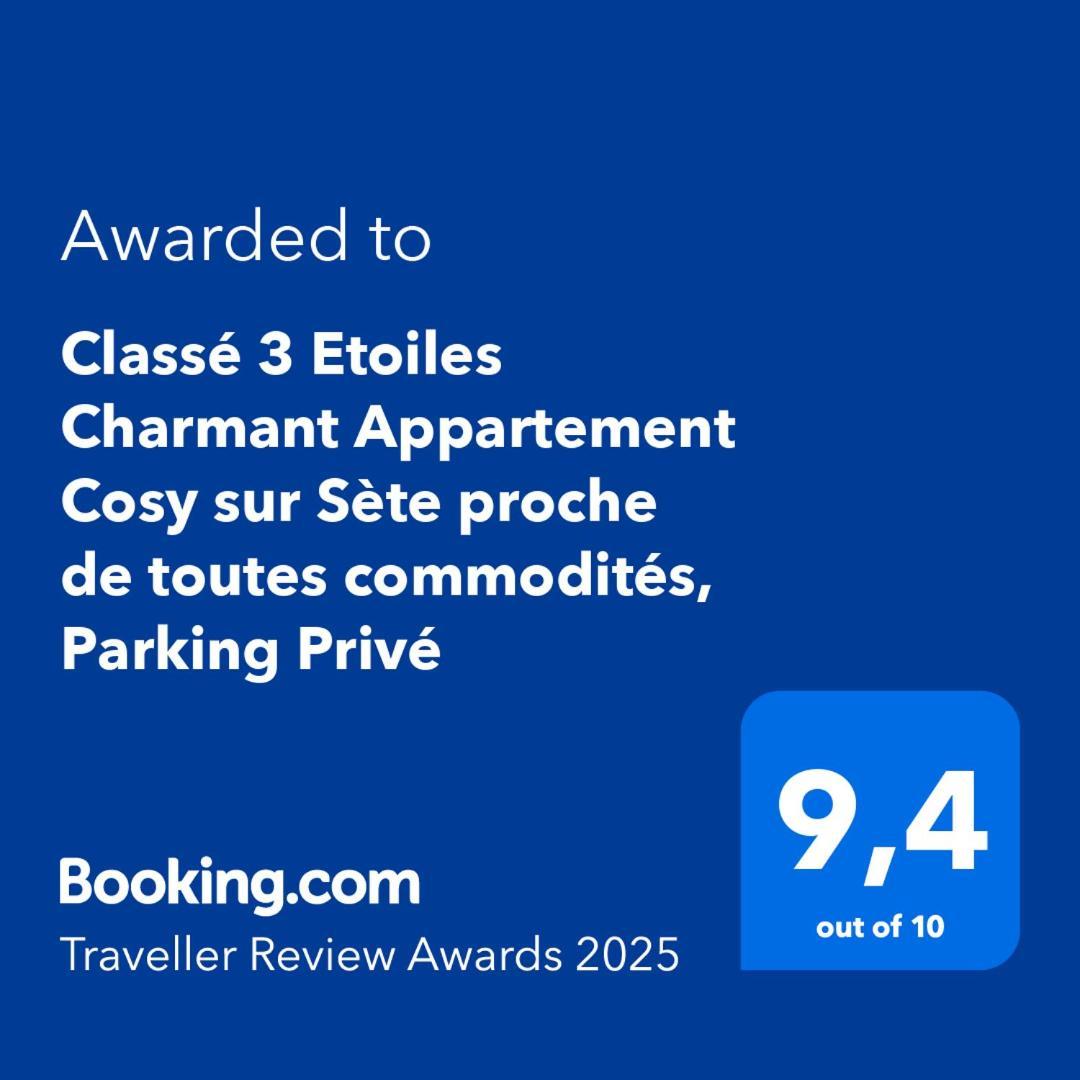 Classe 3 Etoiles Charmant Appartement Cosy Sur Sete Proche De Toutes Commodites, Parking Prive Dış mekan fotoğraf